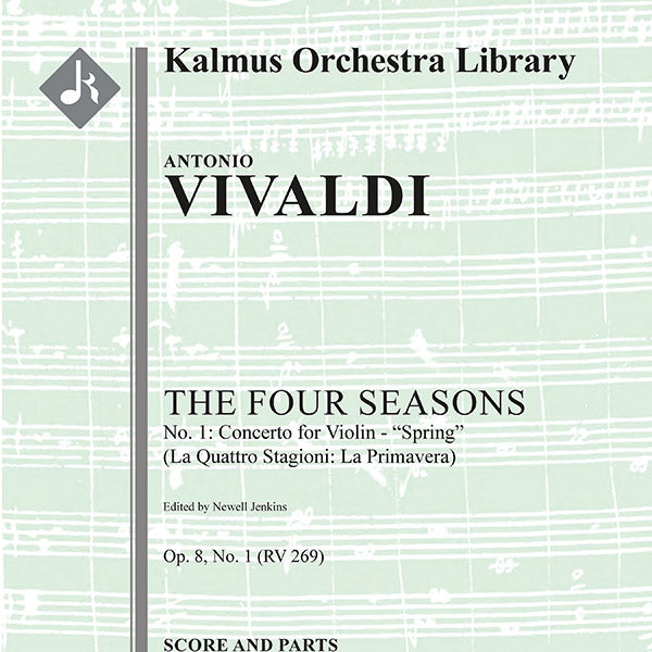 The Four Seasons, No. 1: Concerto for Violin in E - Spring (Le Quattro Stagioni: La Primavera, RV269/F.I: 22) Cover Image