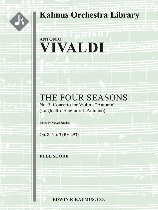 The Four Seasons, No. 3: Concerto for Violin in F - Autumn (Le Quattro Stagioni: L'Autunno, RV293/F.I: 24) Cover Image