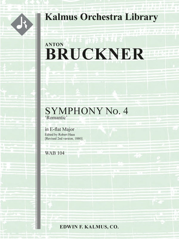 Symphony No. 4 in E-flat, WAB 104 'Romantic' (Revised 2nd version, 1880) Cover Image