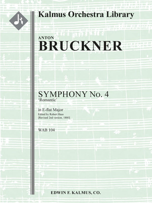 Symphony No. 4 in E-flat, WAB 104 'Romantic' (Revised 2nd version, 1880) Cover Image