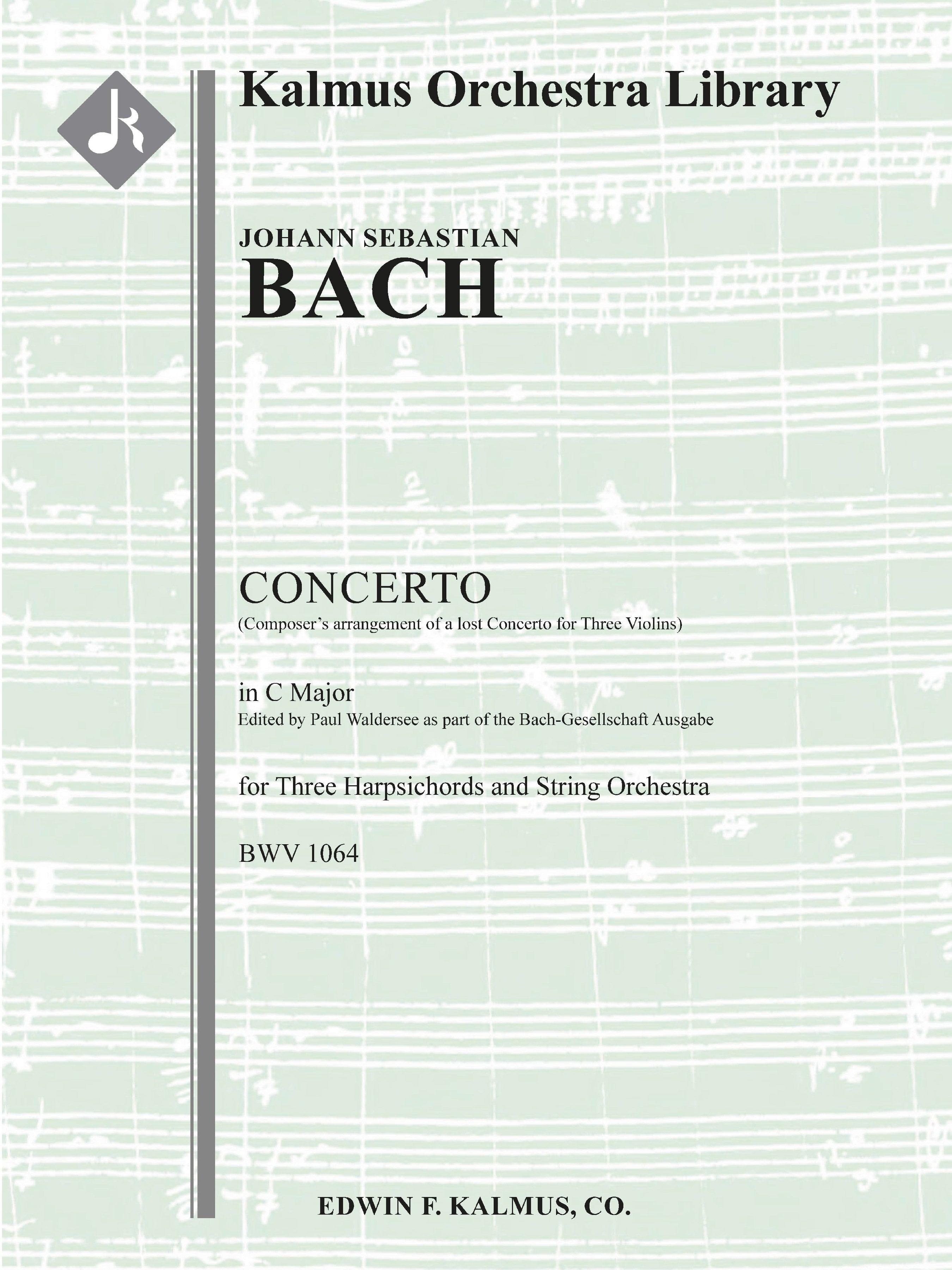 Concerto for Three Harpsichords in C, BWV 1064 (composer's arrangement of a lost Concerto for Three Violins) Cover Image