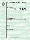 Egmont: Complete Incidental Music to Goethe's Tragedy, Op. 84 Cover Image