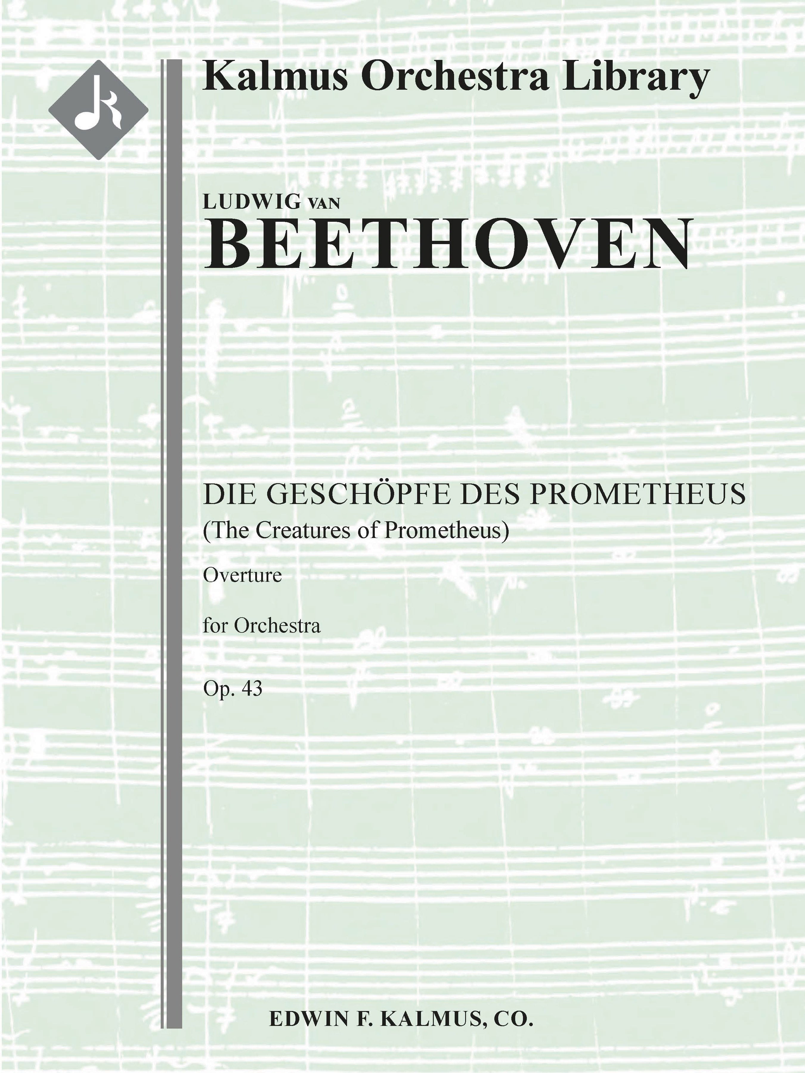 Creatures of Prometheus, The (Die Geschoepfe des Prometheus), Op. 43: Overture Cover Image