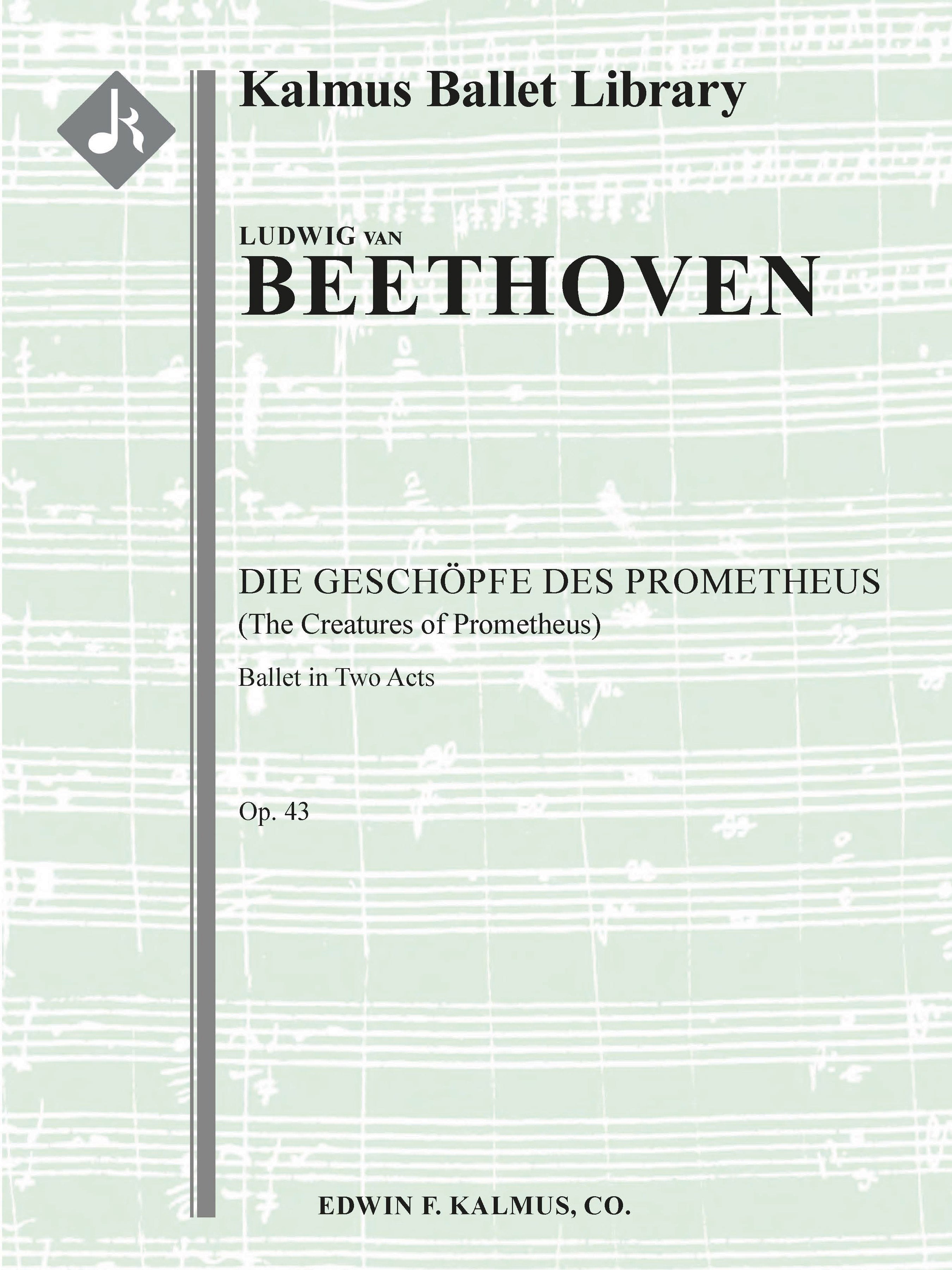 Creatures of Prometheus, The (Die Geschoepfe des Prometheus), Op. 43 Cover Image