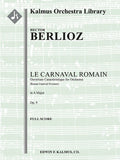 Roman Carnival Overture, Op. 9 (Le Carnaval Romain: Ouverture Caracteristique) Cover Image