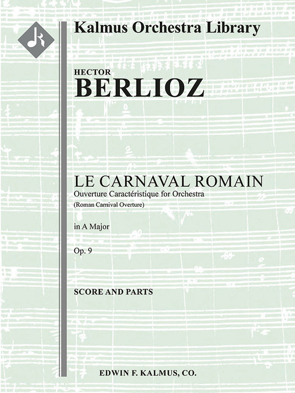 Roman Carnival Overture, Op. 9 (Le Carnaval Romain: Ouverture Caracteristique) Cover Image