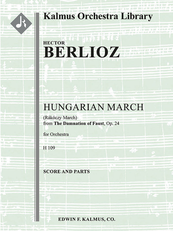 La Damnation de Faust, Op. 24: Hungarian (Rakoczy) March Cover Image
