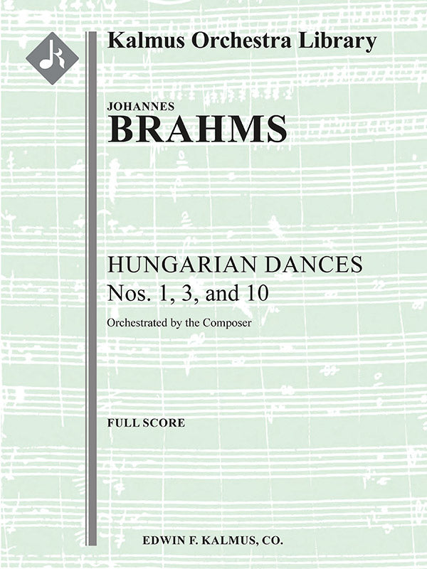 Hungarian Dances Nos. 1, 3 and 10 [composer's orchestration] Cover Image
