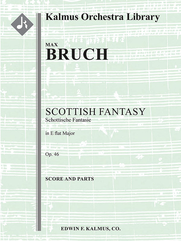 Scottish Fantasy (Schottische Fantasie), Op. 46 for Solo Violin and Orchestra Cover Image