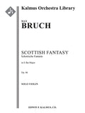 Scottish Fantasy (Schottische Fantasie), Op. 46 for Solo Violin and Orchestra Cover Image