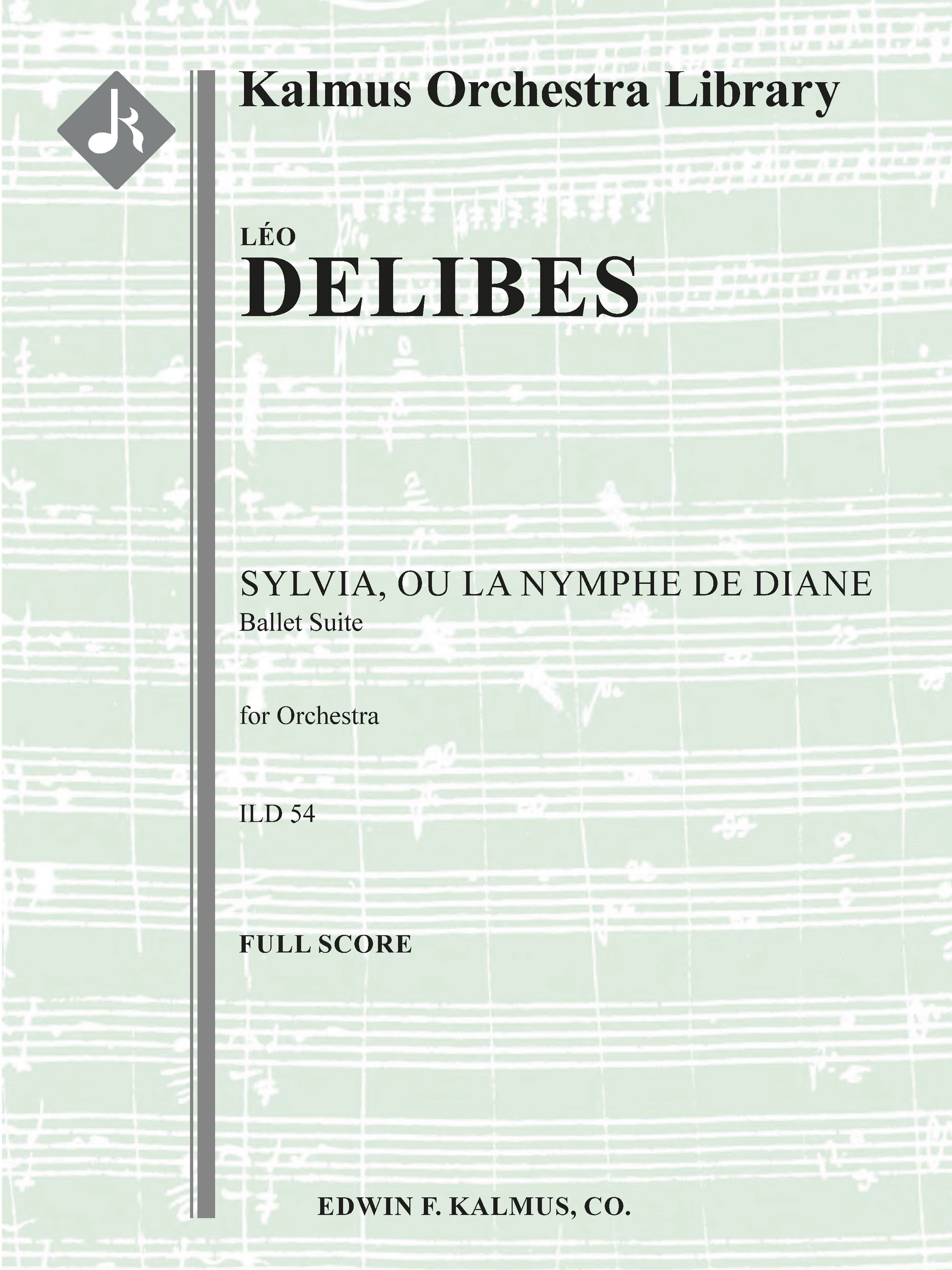Sylvia, ou La Nymphe de Diane: Ballet Suite Cover Image