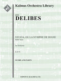 Sylvia, ou La Nymphe de Diane: Ballet Suite Cover Image