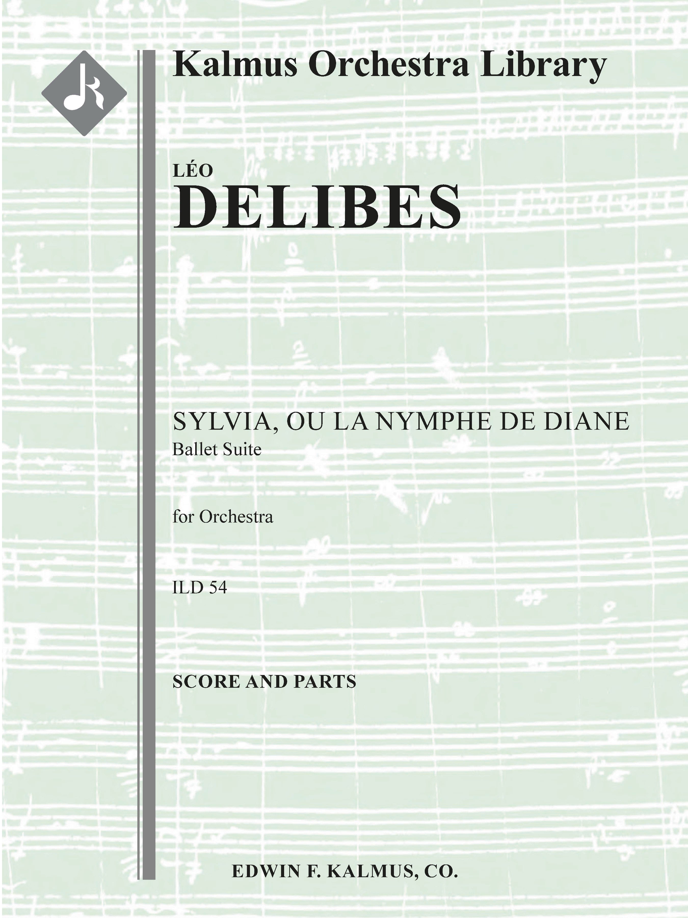 Sylvia, ou La Nymphe de Diane: Ballet Suite Cover Image