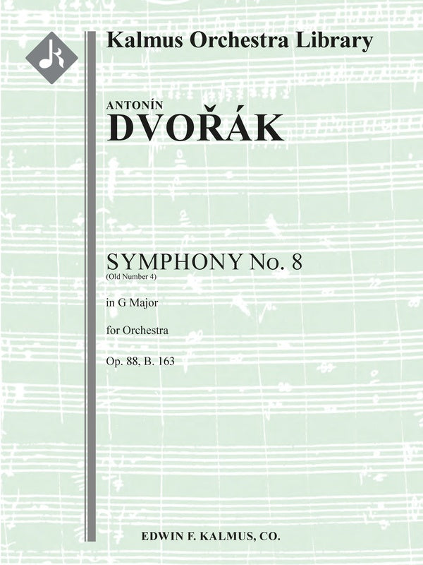 Symphony No. 8 in G, Op. 88/B. 163 [Symphony No. 4 in G, Op. 88 - obsolete numbering] Cover Image