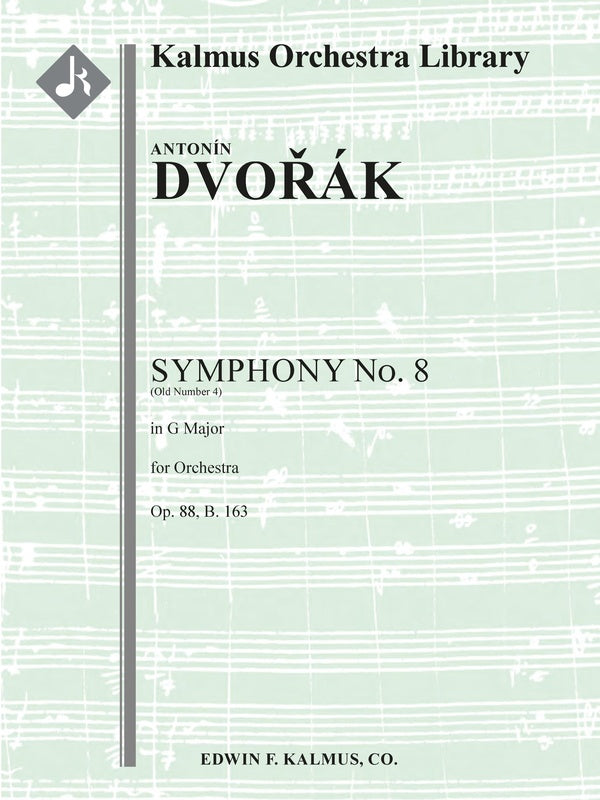 Symphony No. 8 in G, Op. 88/B. 163 [Symphony No. 4 in G, Op. 88 - obsolete numbering] Cover Image