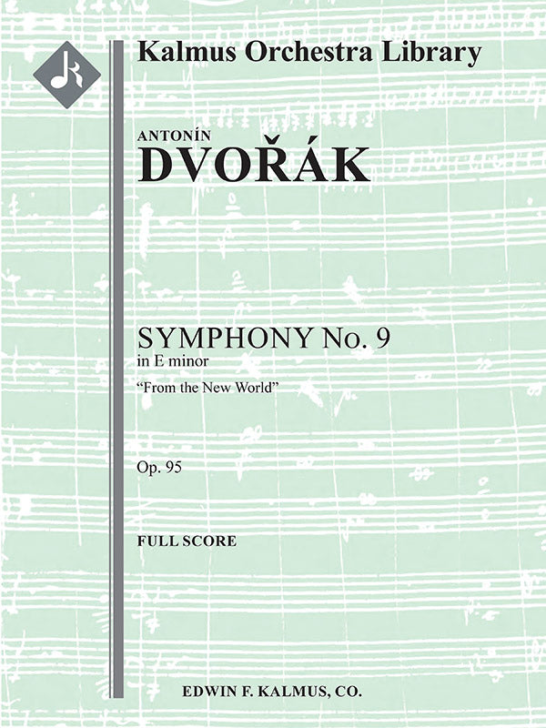 Symphony No. 9 in E minor: From the New World, Op. 95/ B. 178 Cover Image