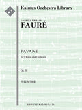 Pavane, Op. 50 for Orchestra and Optional Chorus Cover Image