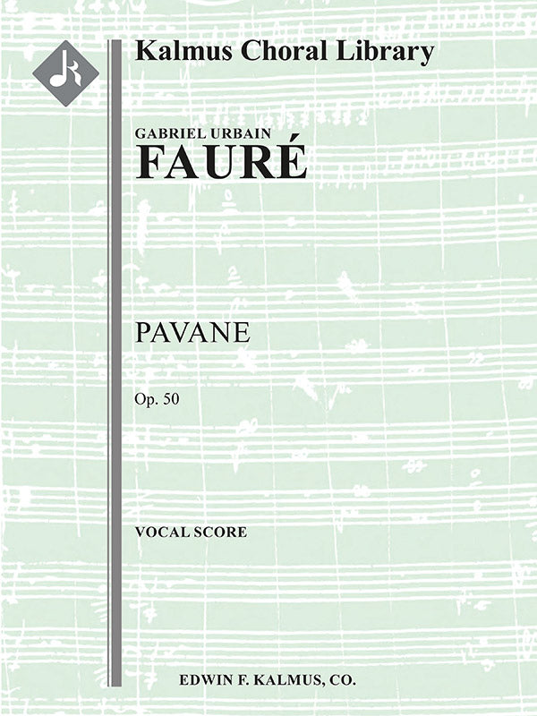 Pavane, Op. 50 for Orchestra and Optional Chorus Cover Image