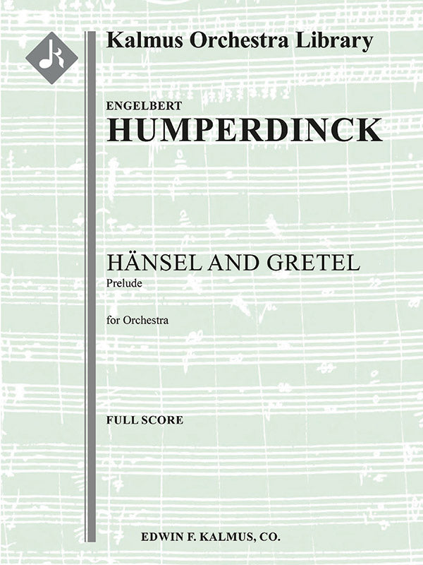 Hansel and Gretel: Prelude (Haensel und Gretel) Cover Image