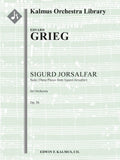 Sigurd Jorsalfar, Op. 56: Suite (Three Pieces from Sigurd Jorsalfar) Cover Image