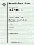 Music for the Royal Fireworks, HWV 351 (Fireworks Music; Concerto Grosso No. 26) Cover Image