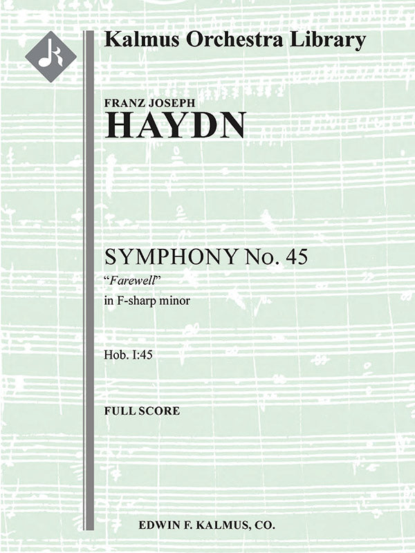 Symphony No. 45 in F-sharp minor 'Farewell' (Hob. I.45) Cover Image