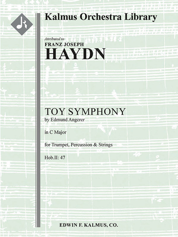 Toy Symphony, Hob.II: 47 [attributed to Franz Joseph Haydn] Cover Image