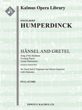 Hansel and Gretel (Haensel und Gretel): Song of the Sandman, Evening Prayer and Dream Pantomime Cover Image