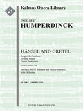 Hansel and Gretel (Haensel und Gretel): Song of the Sandman, Evening Prayer and Dream Pantomime Cover Image