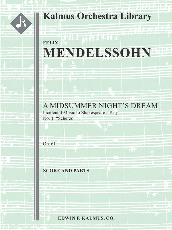 A Midsummer Night's Dream: Incidental Music, Op. 61; No. 1: Scherzo Cover Image