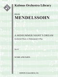 A Midsummer Night's Dream: Incidental Music, Op. 61 (Ein Sommernachtstraum) Cover Image
