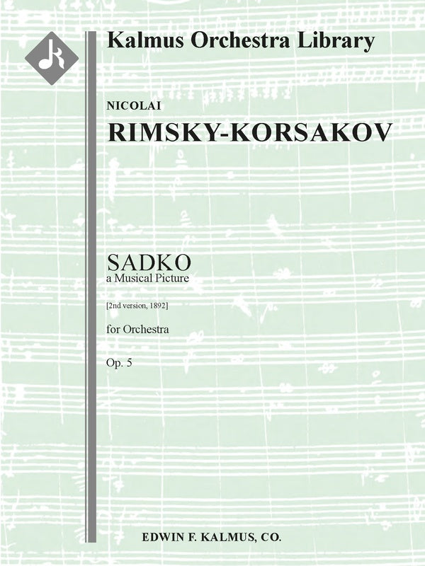 Sadko, a Musical Picture, Op. 5 [2nd version, 1892] Cover Image
