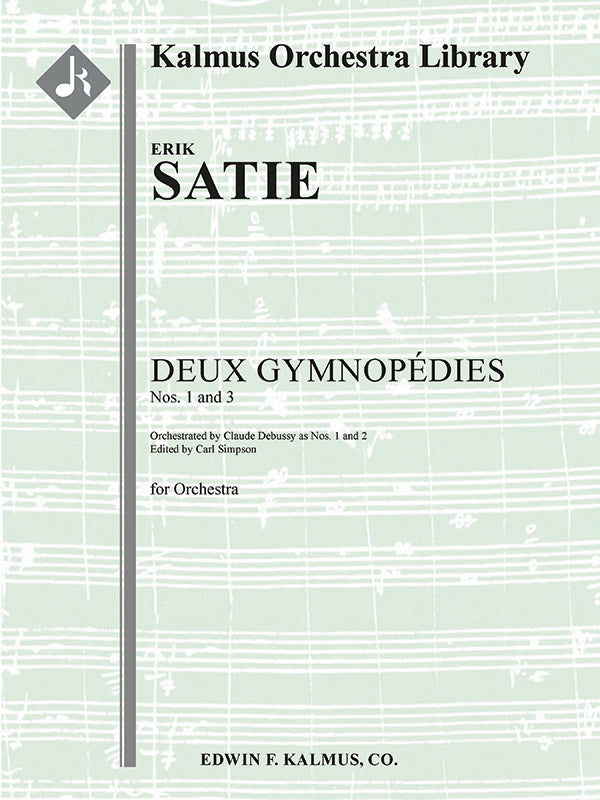 Deux Gymnopedies [Nos. 1 and 3; orchestrated by Debussy as Nos. 1 and 2] Cover Image