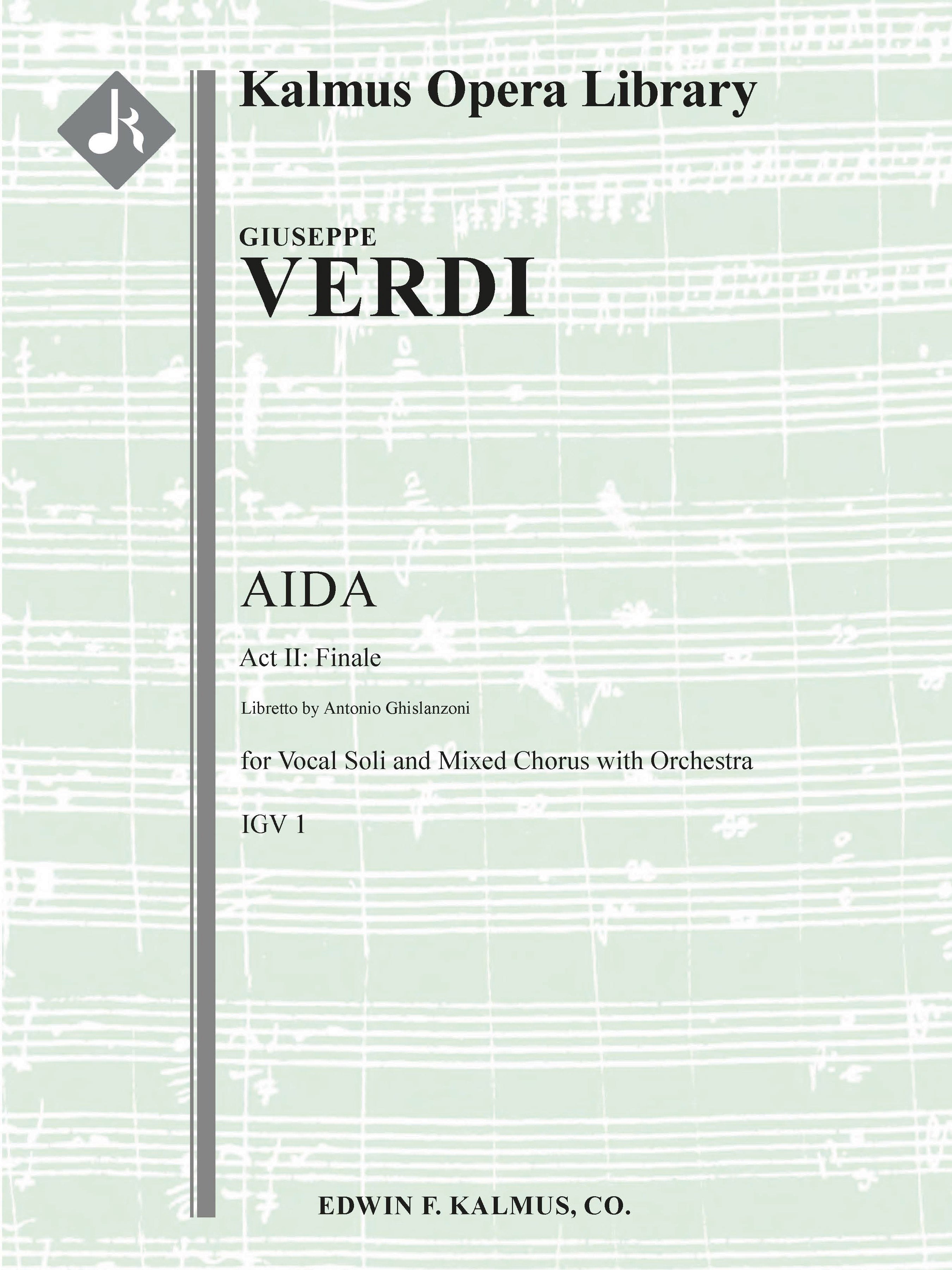 Aida: Act II, Finale (complete, includes Triumphal March and Ballet Music) Cover Image