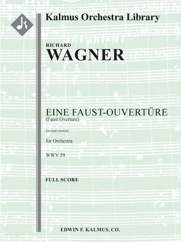 Faust Overture (Eine Faust Ouverture, revised version) Cover Image