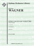 Faust Overture (Eine Faust Ouverture, revised version) Cover Image