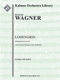 Lohengrin: Act III; Prelude/Introduction (Vorspiel) [Hoffmann concert ending] Cover Image