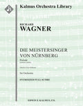 Die Meistersinger von Nurnberg: Overture [concert version] Cover Image