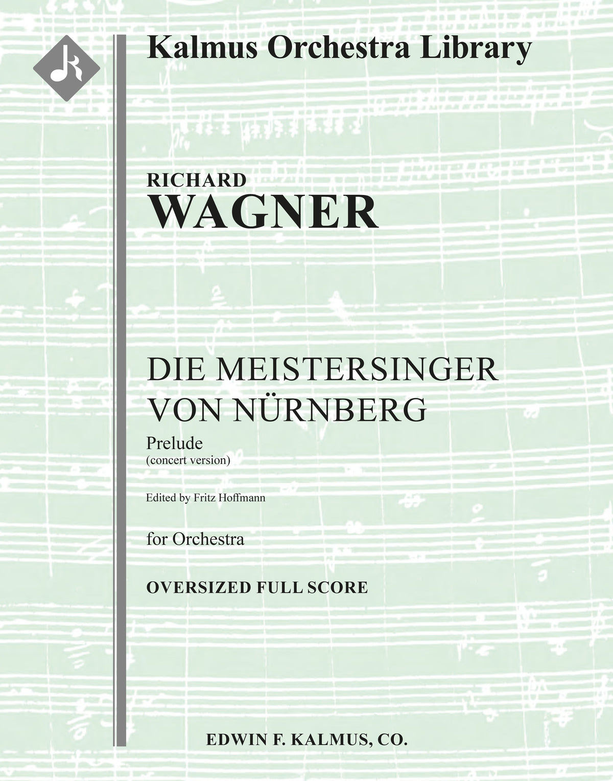 Die Meistersinger von Nurnberg: Overture [concert version] Cover Image