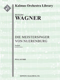 Die Meistersinger von Nuerenburg: Overture [concert version] Cover Image