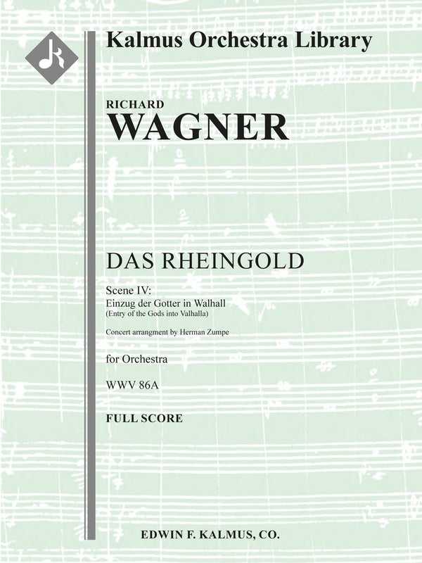 Rheingold, Das: Scene IV: Einzug der Gotter in Walhall (Entry of the Gods into Valhalla; Zumpe arrangement) Cover Image