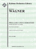 Tristan und Isolde: Prelude und Liebestod (Prelude and Isolde's Love Death) Cover Image