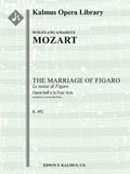 The Marriage of Figaro, K. 492: Complete Opera (Le Nozze di Figaro) Cover Image