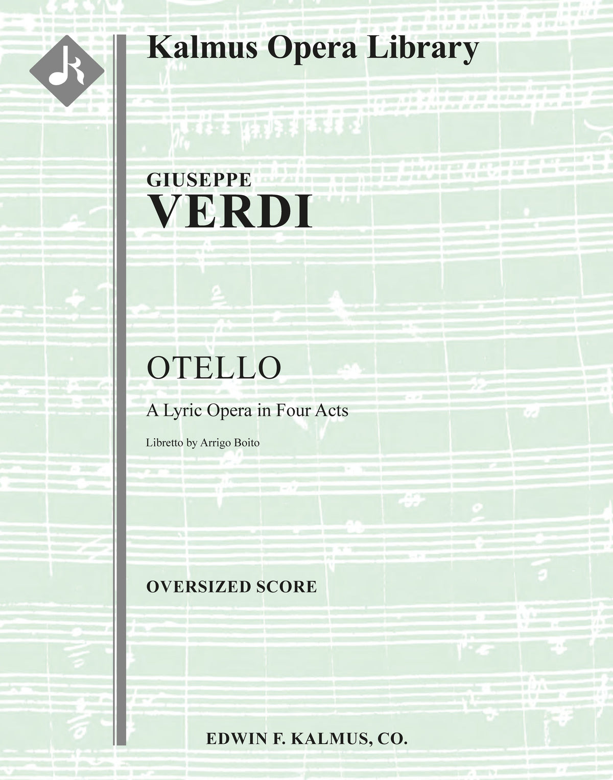 Otello: A Lyric Drama in Four Acts (complete) Cover Image