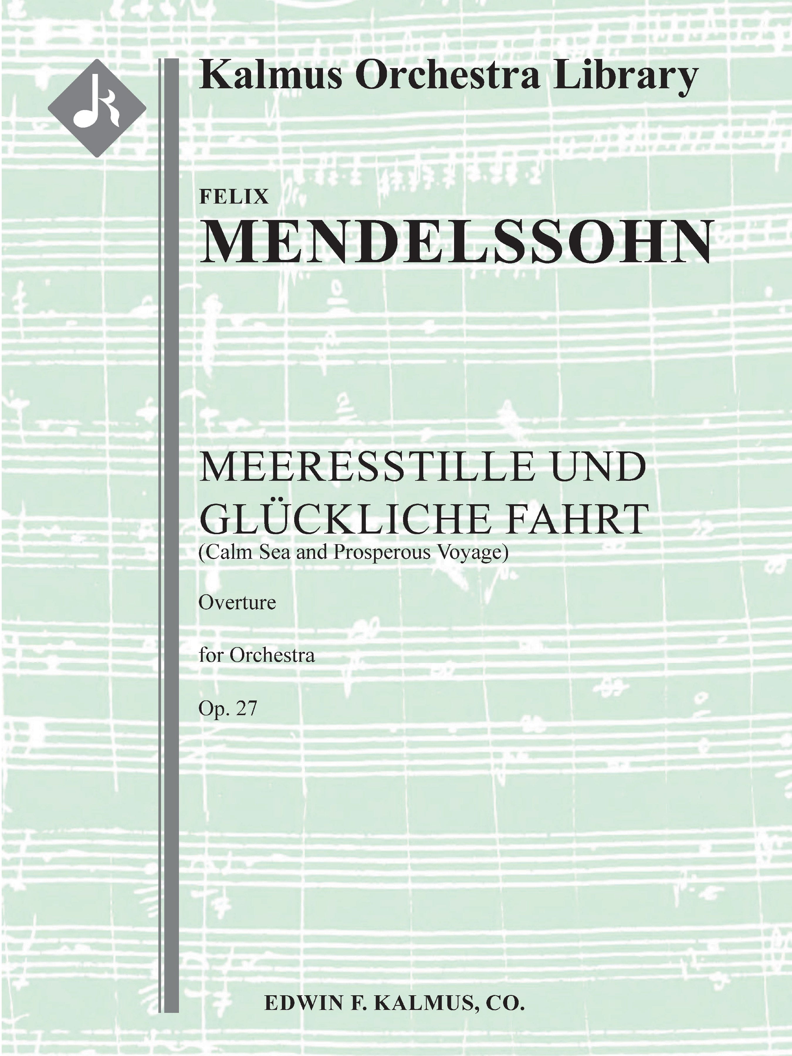Meeresstille und Gluckliche Fahrt Overture, Op. 27 (Calm Sea and Prosperous Voyage) Cover Image