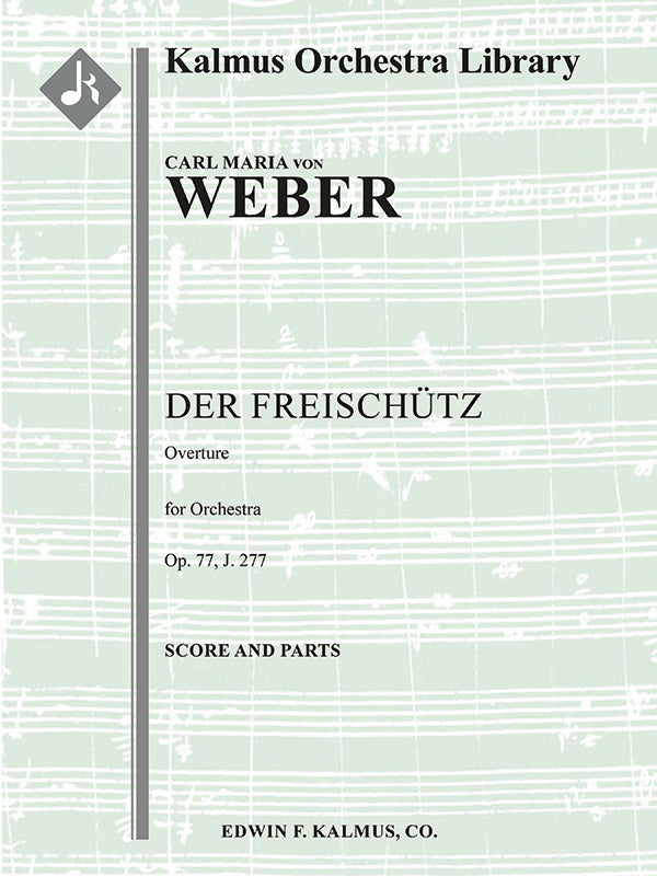 Der Freischuetz, Op. 77, J.277: Overture Cover Image