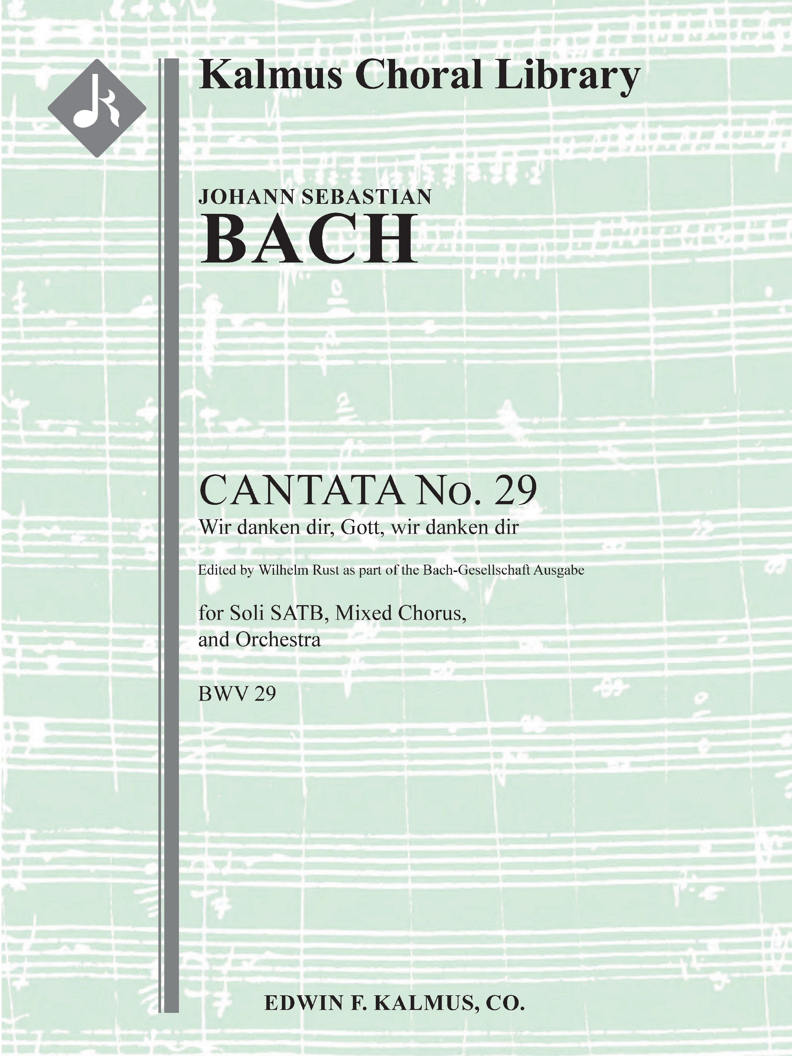Cantata No. 29: Wir danken dir, Gott, wir danken dir, BWV 29 Cover Image