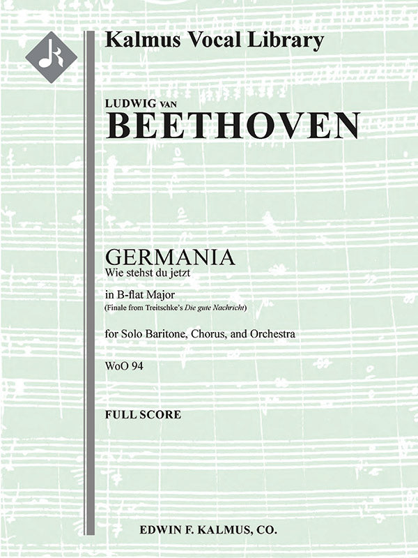 Germania, Wie stehst du jetzt, WoO 94 [Finale from Treitschke's "Die gute Nachricht"] Cover Image