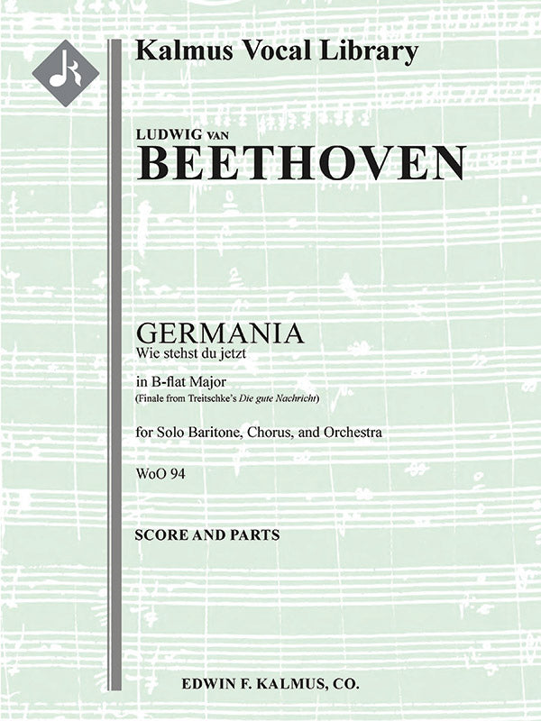 Germania, Wie stehst du jetzt, WoO 94 [Finale from Treitschke's "Die gute Nachricht"] Cover Image