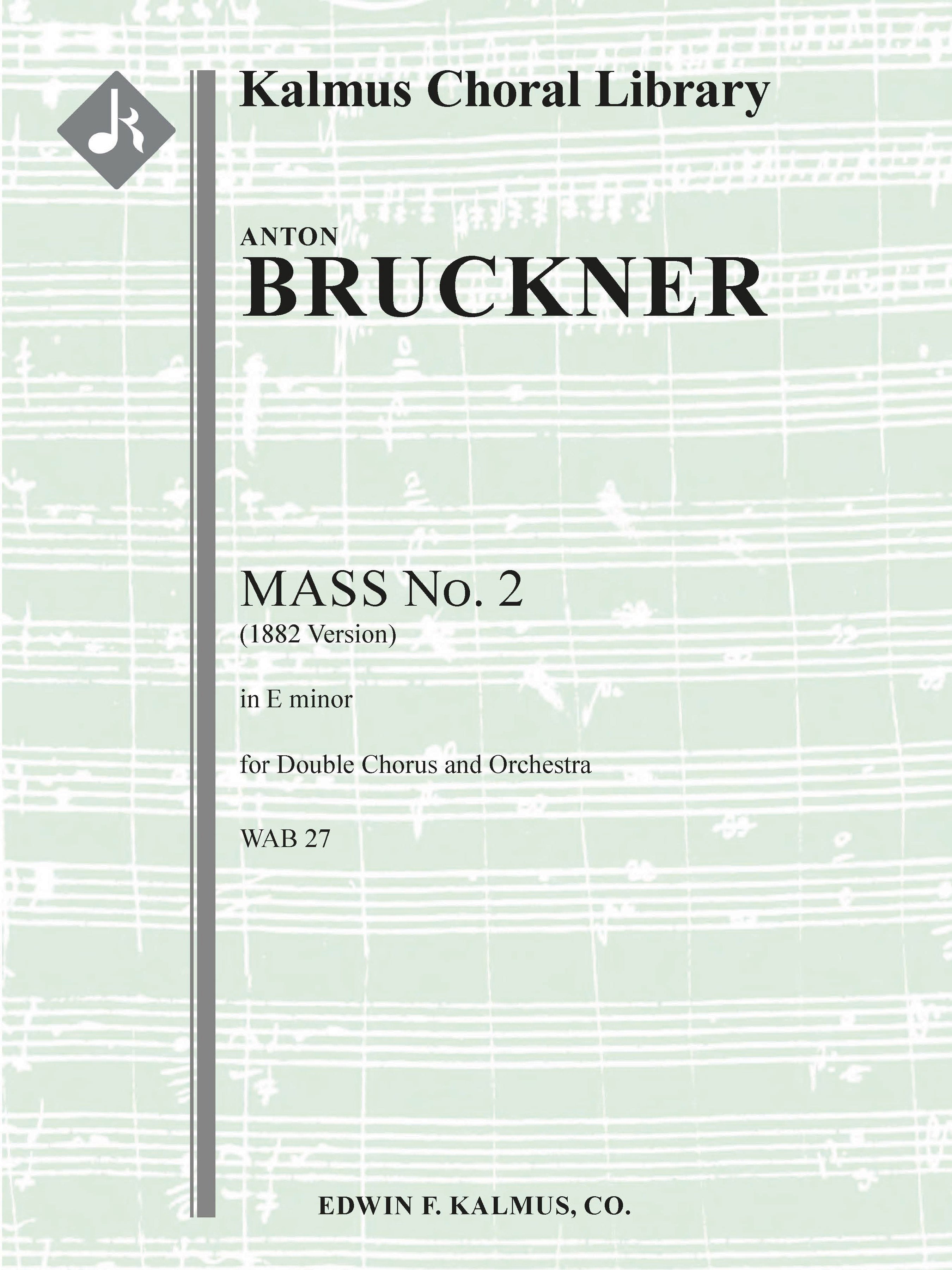 Mass No. 2 in E minor, WAB 27 (1882 version) Cover Image